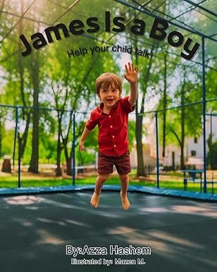 James Is a Boy: Help Your Child Talk